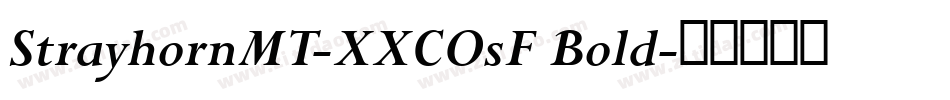 StrayhornMT-XXCOsF Bold字体转换